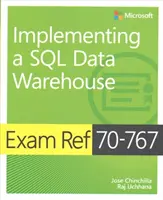 McSa SQL 2016 Bi Development Exam Ref 2-Pack: Vývojové príručky pre skúšku: Skúšobné testy 70-767 a 70-768 - McSa SQL 2016 Bi Development Exam Ref 2-Pack: Exam Refs 70-767 and 70-768