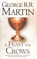 Hostina pre vrany (reedícia v tvrdej väzbe) - Feast For Crows (Hardback reissue)