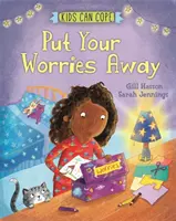 Deti to zvládnu: Odhoďte svoje obavy - Kids Can Cope: Put Your Worries Away