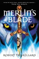 Merlinova čepeľ - Merlin's Blade