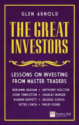 Veľkí investori - lekcie investovania od majstrov obchodníkov - Great Investors - Lessons on Investing from Master Traders