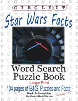Zakrúžkujte to, Fakty o Hviezdnych vojnách, Hľadanie slov, Puzzle Book - Circle It, Star Wars Facts, Word Search, Puzzle Book