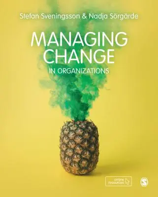 Riadenie zmien v organizáciách - Managing Change in Organizations