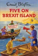 Päť na ostrove brexitu - Five on Brexit Island