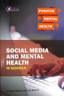Sociálne médiá a duševné zdravie v školách - Social Media and Mental Health in Schools