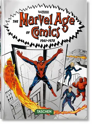 Marvel Age of Comics 1961-1978. 40. vyd. - The Marvel Age of Comics 1961-1978. 40th Ed.