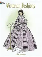 Viktoriánska móda Omaľovánky - Victorian Fashions Coloring Book