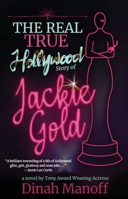 Skutočný pravdivý hollywoodsky príbeh Jackie Goldovej - The Real True Hollywood Story of Jackie Gold