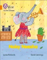 Hlučná Neesha - Skupina 06/Oranžová - Noisy Neesha - Band 06/Orange