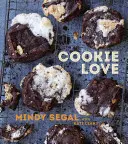 Sušienková láska: Viac ako 60 receptov a techník, ako premeniť obyčajné na neobyčajné [Kniha o pečení] - Cookie Love: More Than 60 Recipes and Techniques for Turning the Ordinary Into the Extraordinary [A Baking Book]
