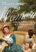 Ženy v americkej revolúcii: Rod, politika a domáci svet - Women in the American Revolution: Gender, Politics, and the Domestic World