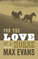 Z lásky ku koňom - For the Love of a Horse