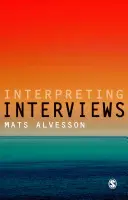 Interpretácia rozhovorov - Interpreting Interviews