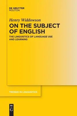 On the Subject of English: Lingvistika používania a učenia sa jazyka - On the Subject of English: The Linguistics of Language Use and Learning