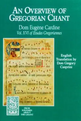 Prehľad gregoriánskeho chorálu - Overview of Gregorian Chant