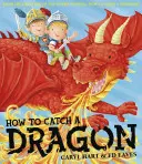 Ako chytiť draka - How To Catch a Dragon