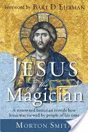 Ježiš čarodejník - Jesus the Magician