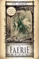 Čaro ríše víl: Komunikácia s prírodnými duchmi a elementálmi - Enchantment of the Faerie Realm: Communicate with Nature Spirits & Elementals