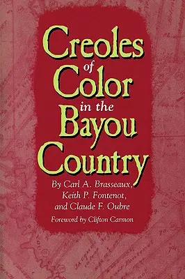 Farební kreolovia v krajine Bayou - Creoles of Color in the Bayou Country