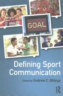Definovanie športovej komunikácie - Defining Sport Communication