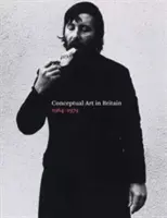 Konceptuálne umenie v Británii, 1964-1979 - Conceptual Art in Britain, 1964-1979