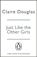 Tak ako ostatné dievčatá - Just Like the Other Girls