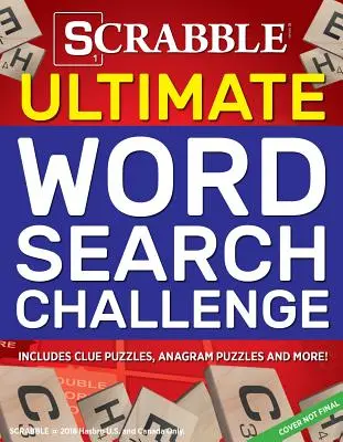 Scrabble Ultimate Word Search Challenge: obsahuje nápovedné hádanky, anagramové hádanky a ďalšie! - Scrabble Ultimate Word Search Challenge: Includes Clue Puzzles, Anagram Puzzles and More!