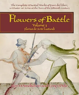Kvety bitky, III. diel: Florius de Arte Luctandi - Flowers of Battle, Volume III: Florius de Arte Luctandi