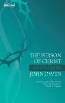 Osoba Krista: Zvestovanie slávneho tajomstva - Boh a človek - The Person of Christ: Declaring a Glorious Mystery - God and Man