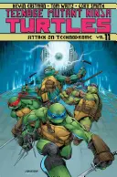 Teenage Mutant Ninja Turtles Volume 11: Attack on Technodrome