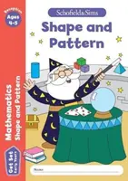 Získajte sadu Matematika: Tvar a vzor, raná fáza vzdelávania, 4 - 5 rokov - Get Set Mathematics: Shape and Pattern, Early Years Foundation Stage, Ages 4-5
