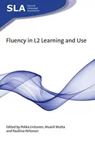 Plynulosť v učení a používaní L2 - Fluency in L2 Learning and Use