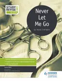 Štúdium a opakovanie na GCSE: Never Let Me Go - Study and Revise for GCSE: Never Let Me Go