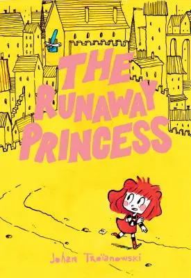 Princezná na úteku: (grafický román) - The Runaway Princess: (A Graphic Novel)