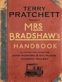 Príručka pani Bradshawovej - Mrs Bradshaw's Handbook