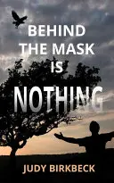 Za maskou nie je nič - Behind the Mask is Nothing