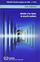 Udržanie režimu jadrovej bezpečnosti - Sustaining a Nuclear Security Regime