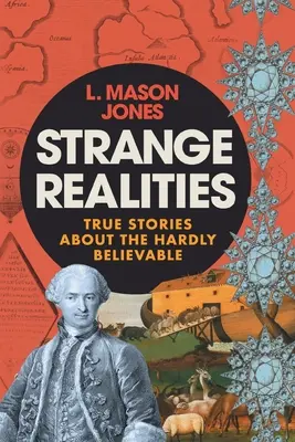 Podivné skutočnosti: Skutočné príbehy o ťažko uveriteľných udalostiach - Strange Realities: True Stories of the hardly believable