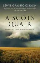 A Scots Quair: Mearnsova trilógia - A Scots Quair: The Mearns Trilogy