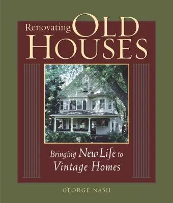 Renovácia starých domov: Vnášanie nového života do historických domov - Renovating Old Houses: Bringing New Life to Vintage Homes