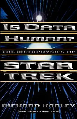 Sú údaje ľudské? alebo metafyzika Star Treku - Is Data Human?: Or, the Metaphysics of Star Trek