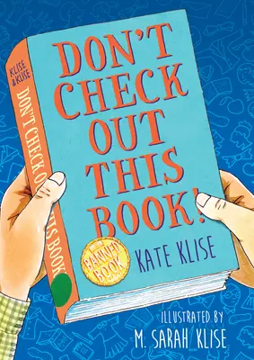 Túto knihu si neprezerajte! - Don't Check Out This Book!