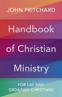 Príručka kresťanskej služby - pre laických a vysvätených kresťanov - Handbook of Christian Ministry - For Lay and Ordained Christians
