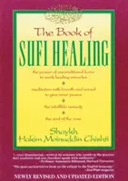 Kniha o sufijskom liečiteľstve - The Book of Sufi Healing