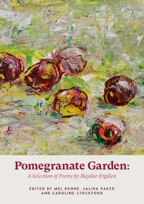 Záhrada granátových jabĺk - Pomegranate Garden