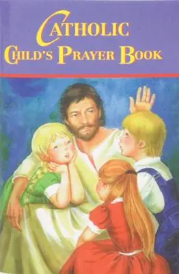 Katolícka detská modlitebná knižka - Catholic Child's Prayer Book