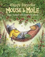 Šťastné dni pre myšku a krtka - Happy Days for Mouse and Mole
