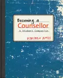 Stať sa poradcom: A Student Companion - Becoming a Counsellor: A Student Companion