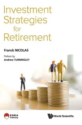 Investičné stratégie na dôchodok - Investment Strategies for Retirement