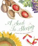 Semienko je ospalé - A Seed Is Sleepy